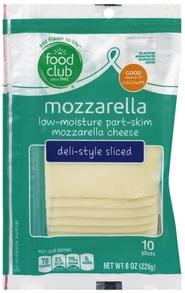 Food Club Deli-Style Sliced, Low-Moisture, Mozzarella, Part-Skim Cheese ...