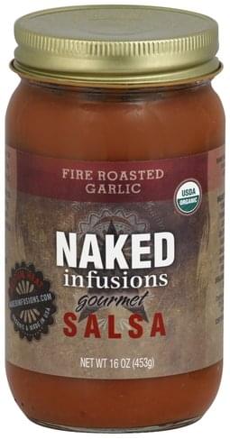 Naked Infusions Gourmet Fire Roasted Garlic Medium Heat Salsa Oz Nutrition Information